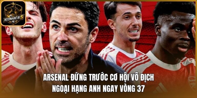 Arsenal đứng trước cơ hội vô địch Ngoại hạng Anh ngay vòng 37 6 Arsenal đứng trước cơ hội